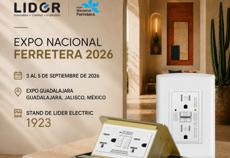 Lider Electric Presentará Soluciones de Cableado Orientadas al Diseño en Expo Nacional Ferretera 2026