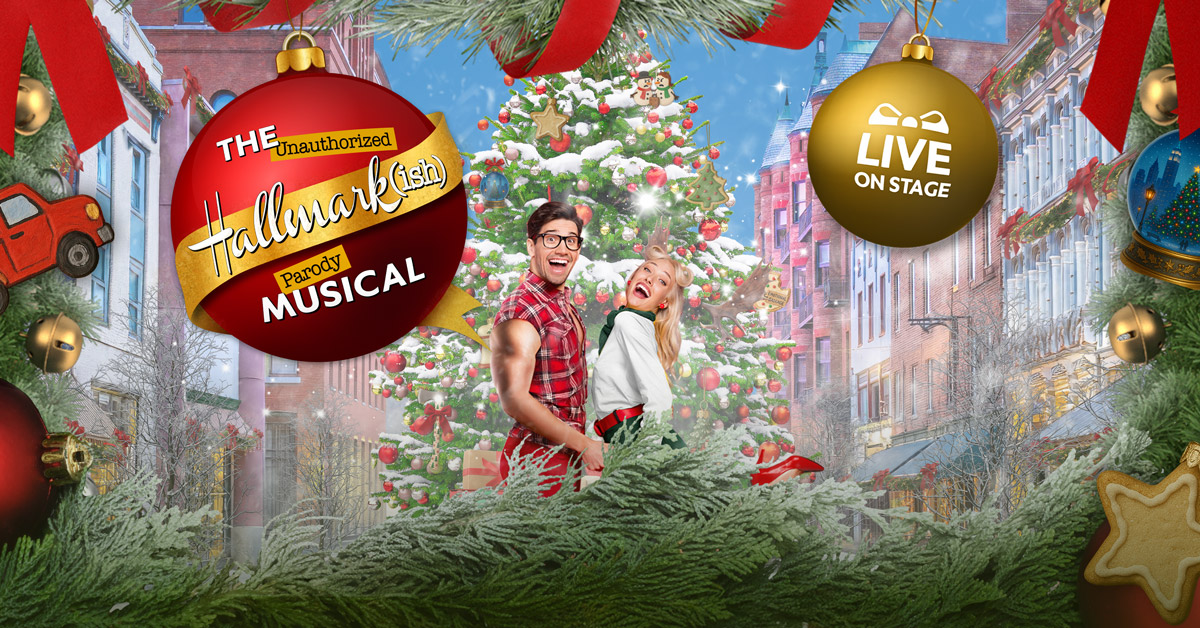 Following the Sold-Out World Premiere in Toronto, The Unauthorized Hallmark(ish) Parody Musical Embarks on a U.S. Tour