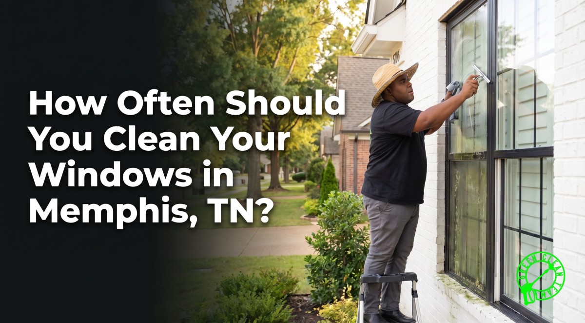 Green Clean Team Publishes Memphis Window Cleaning Frequency Guide